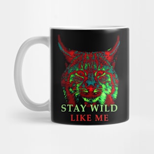 Wild animal - Stay wild like me Mug